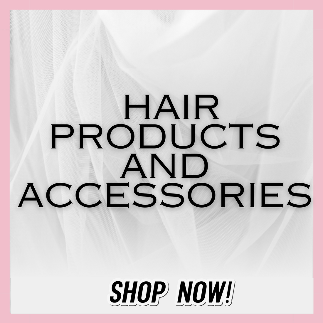  Hair Products & Accessories